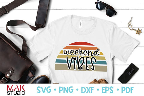 Weekend vibes svg, Weekend vibes svg file, Weekend vibes cut file, Weekend quotes svg, Mom sayings svg SVG MAKStudion 