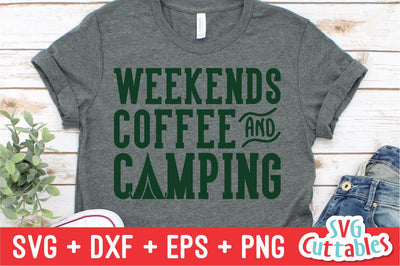 Weekends Coffee And Camping svg - Camping SVG - Shirt Design - Cut File - svg - dxf - eps - png - Silhouette - Cricut SVG Svg Cuttables 