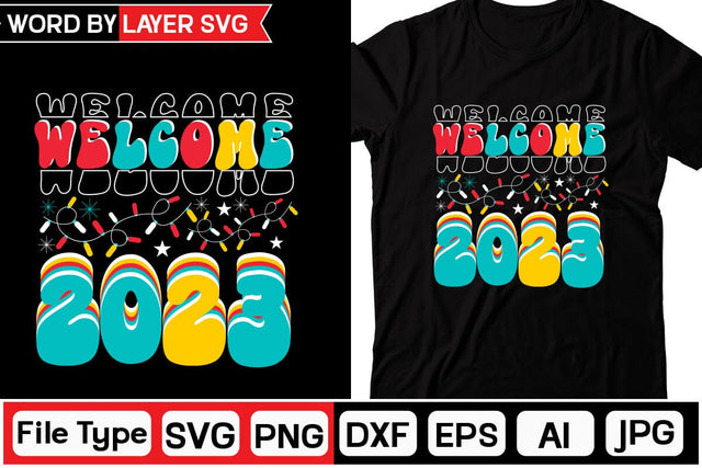 Welcome 2023 Retro SVG Design Cut File SVGs,Quotes and Sayings,Food & Drink,On Sale, Print & Cut SVG DesignPlante 503 