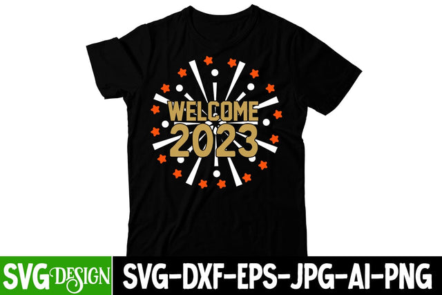 Welcome 2023 SVG Cut File, Happy New Year SVG Design SVG BlackCatsMedia 