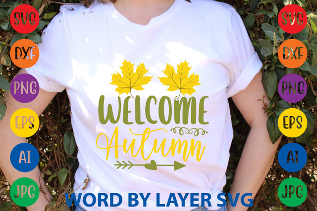 Welcome Autumn, Autumn SVG Design SVG Rafiqul20606 