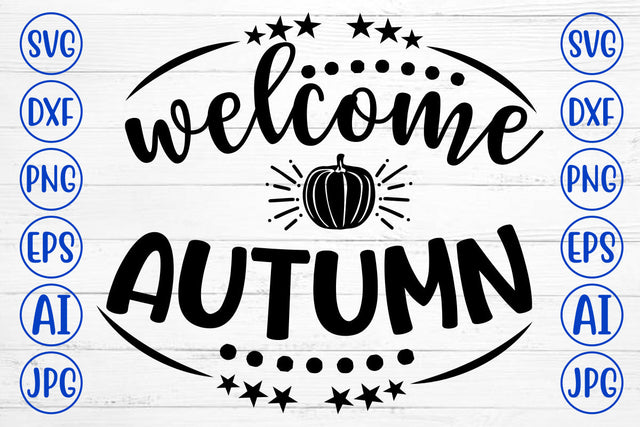 WELCOME AUTUMN SVG Cut File SVG Syaman 