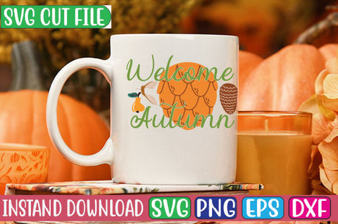 Welcome Autumn SVG Cut File SVGs, Quotes and Sayings, Food & Drink, Holiday,On Sale, SVG Studio Innate 