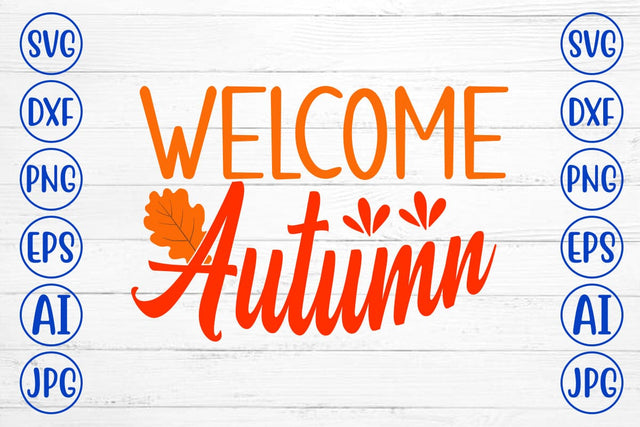 Welcome Autumn SVG Design SVG Syaman 