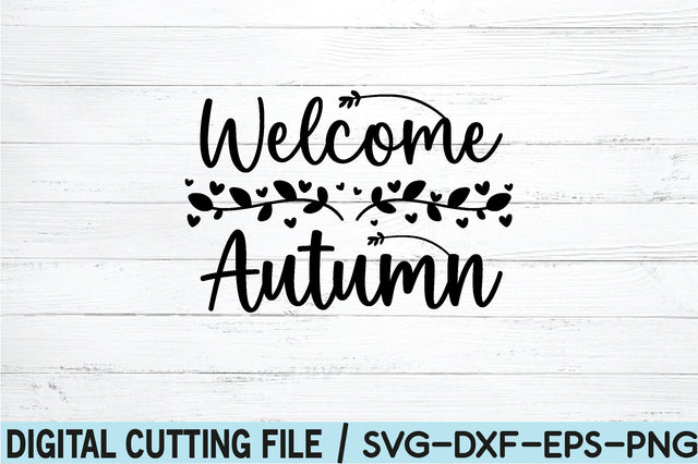 welcome autumn SVG SVG buydesign 