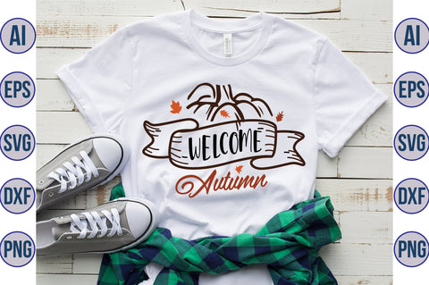 Welcome Autumn svg SVG orpitasn 