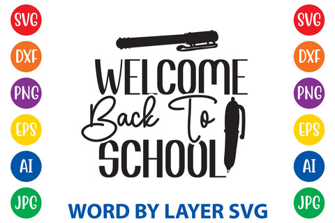 Welcome Back To School, Back To School SVG Design SVG Rafiqul20606 