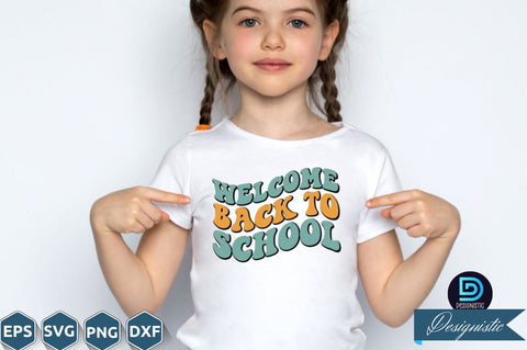 Welcome back to school, Back to School SVG SVG DESIGNISTIC 