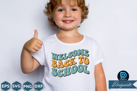 Welcome back to school, Back to School SVG SVG DESIGNISTIC 