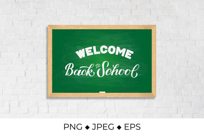 Welcome Back to school hand lettering on green board with wooden frame Sublimation LaBelezoka 
