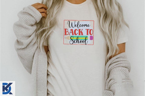 Welcome Back to School - Sublimation PNG Sublimation SVGista 