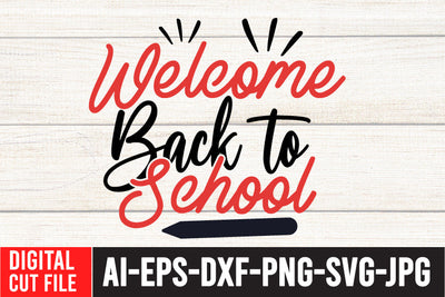 Welcome Back to School SVG Cut File SVG BlackCatsMedia 