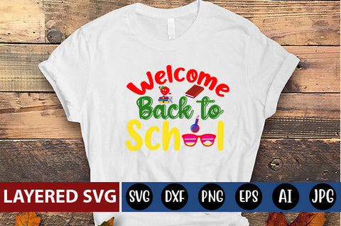 Welcome Back to School SVG cut file SVG Blessedprint 