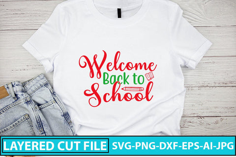 Welcome Back To School SVG Cut File SVG Syaman 