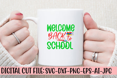 Welcome Back To School SVG Cut File SVG Syaman 