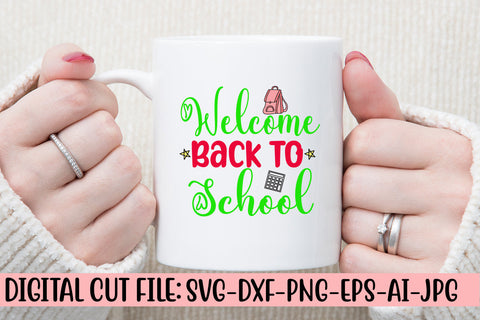 Welcome Back To School SVG Cut File SVG Syaman 