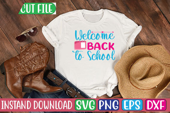 Welcome Back to School SVG Cut File SVGs, Quotes and Sayings, Food & Drink, Holiday,On Sale, SVG Studio Innate 