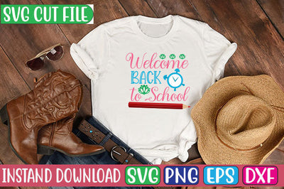 Welcome Back to School SVG Cut File SVGs, Quotes and Sayings, Food & Drink, Holiday,On Sale, SVG Studio Innate 