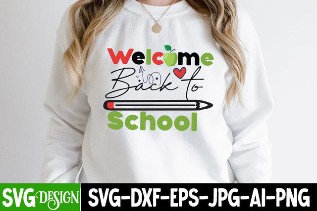 Welcome Back to School SVG Cut File, Welcome Back to School Design,100 Days of School SVG Cut File, 100 Days of School SVG Design, Teacher SVG Cut File, Back to School SVG Design, Teacher SVG Quotes, Back to School Sublimation PNG SVG BlackCatsMedia 