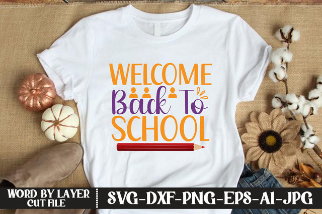 Welcome Back To School SVG DESIGN SVG MStudio 