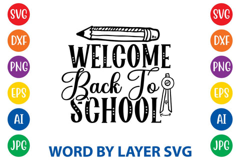 Welcome Back To School SVG Design SVG Rafiqul20606 