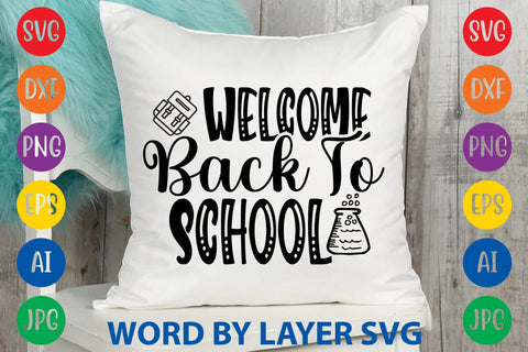 Welcome Back To School SVG Design SVG Rafiqul20606 
