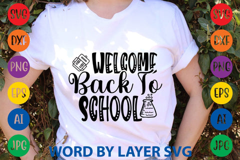 Welcome Back To School SVG Design SVG Rafiqul20606 