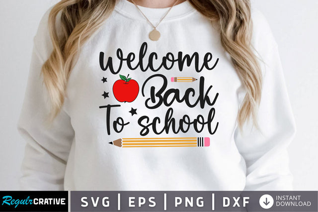 Welcome back to school SVG SVG Regulrcrative 