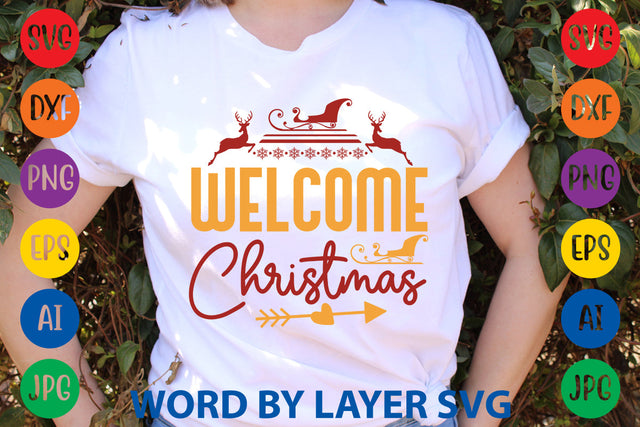 Welcome Christmas, Christmas SVG Design SVG Rafiqul20606 
