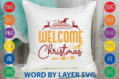 Welcome Christmas, Christmas SVG Design SVG Rafiqul20606 