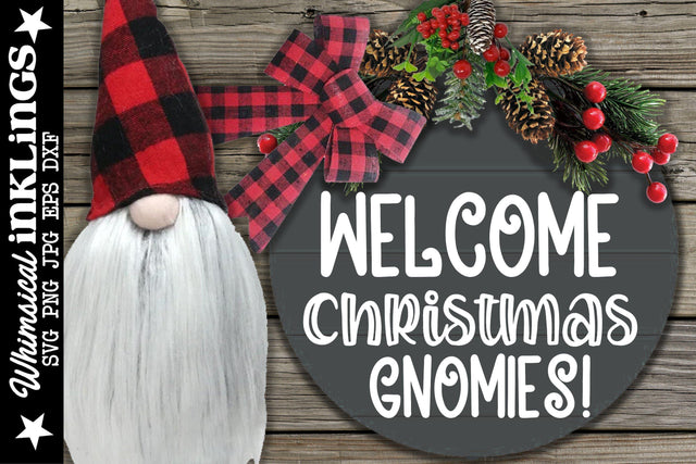 Welcome Christmas Gnomies SVG SVG Whimsical Inklings 