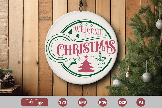 Welcome Christmas Round Signs SVG Cut File SVGs,Quotes and Sayings,Food & Drink,On Sale, Print & Cut SVG DesignPlante 503 