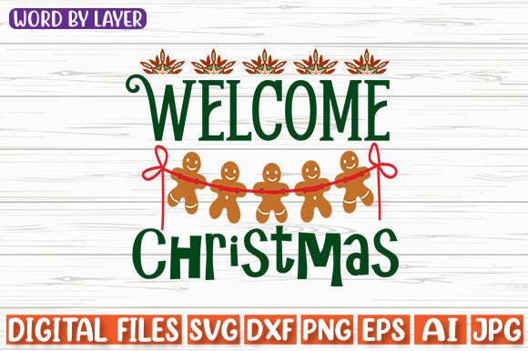 Welcome Christmas SVG cut file SVG Blessedprint 