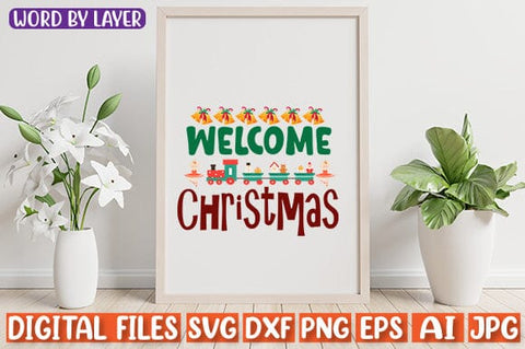 Welcome Christmas SVG cut file SVG Blessedprint 