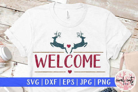 Welcome – Christmas SVG EPS DXF PNG Cutting Files SVG CoralCutsSVG 