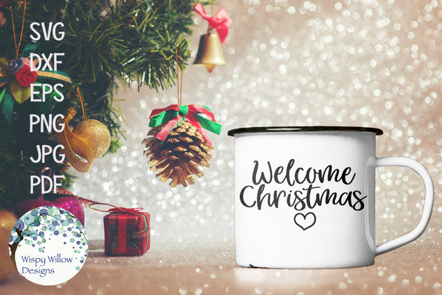 Welcome Christmas SVG Wispy Willow Designs 