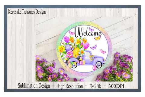 Welcome, Easter Wreath Attachment, Spring Vintage Truck, Sublimation Design, Wreath Sign, Digital Download, PNG, Clip Art Sublimation Keepsake Treasures Designs LLC. 