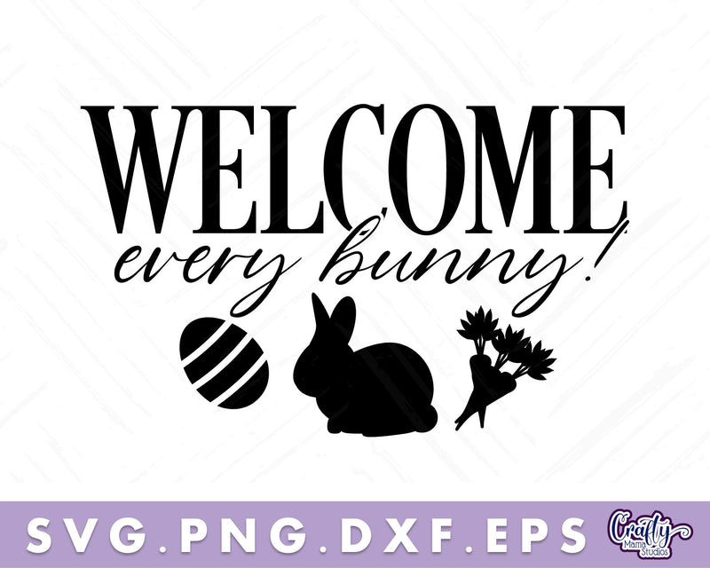 Welcome Every Bunny Svg | Easter Svg | Easter Round Sign - So Fontsy