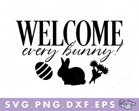 Welcome Every Bunny Svg | Easter Svg | Easter Round Sign SVG Crafty Mama Studios 