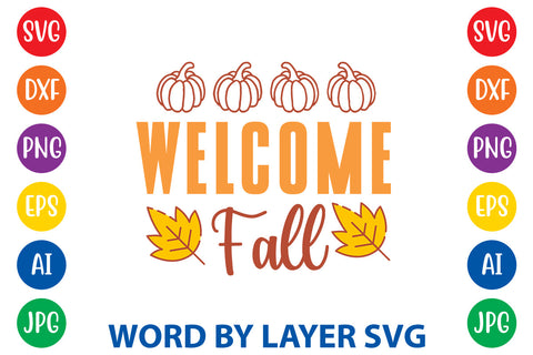 Welcome Fall, Fall SVG Design SVG Rafiqul20606 