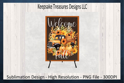 Welcome Fall Garden Flag, Fall Rustic Sunflower Truck Sublimation Design, Garden Flag Welcome PNG, Instant Digital Download, PNG Printable Garden Flag, Sublimation Design Sublimation Keepsake Treasures Designs LLC. 