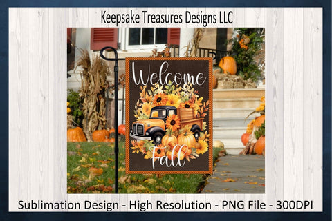 Welcome Fall Garden Flag, Fall Rustic Sunflower Truck Sublimation Design, Garden Flag Welcome PNG, Instant Digital Download, PNG Printable Garden Flag, Sublimation Design Sublimation Keepsake Treasures Designs LLC. 