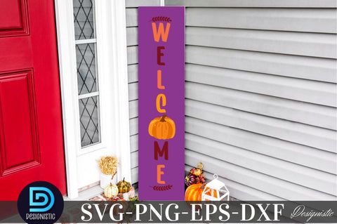 Welcome, Fall Porch Sign Svg Bundle SVG DESIGNISTIC 