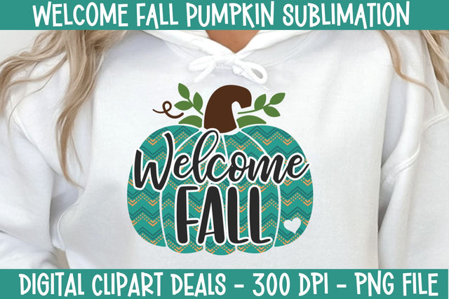 Welcome Fall Pumpkin Sublimation PNG Design Sublimation Digital Clipart Deals 