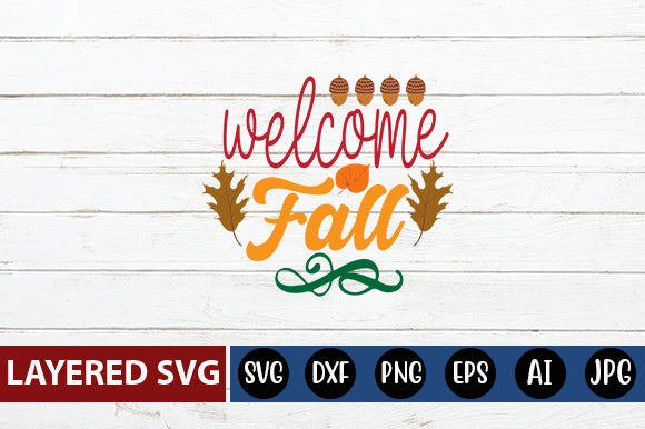 Welcome Fall SVG cute file SVG Blessedprint 