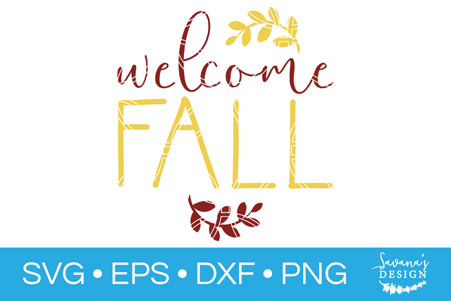 Welcome Fall SVG SavanasDesign 
