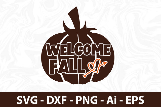 Welcome Fall svg SVG orpitasn 