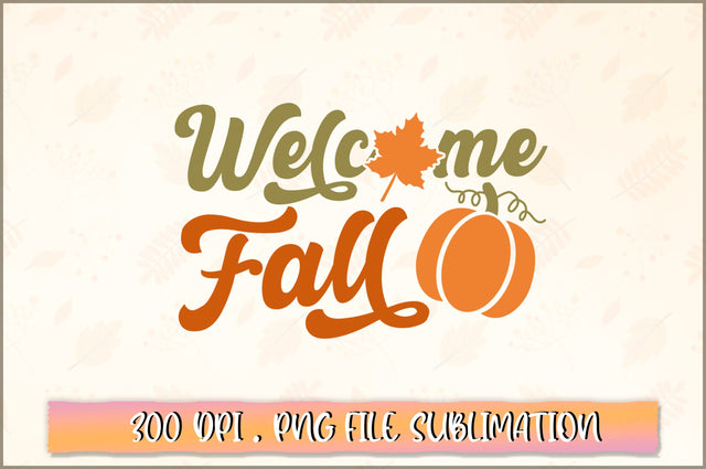 Welcome fall SVG SVG Shetara Begum 