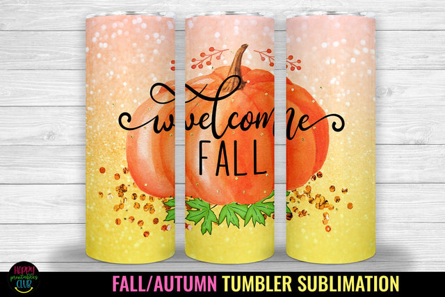 Welcome Fall Tumbler Sublimation I Fall Tumbler Wrap PNG Sublimation Happy Printables Club 