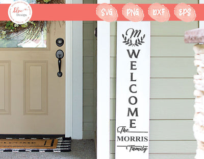 Welcome Family Porch Sign - SVG, PNG, DXF, EPS SVG Elsie Loves Design 
